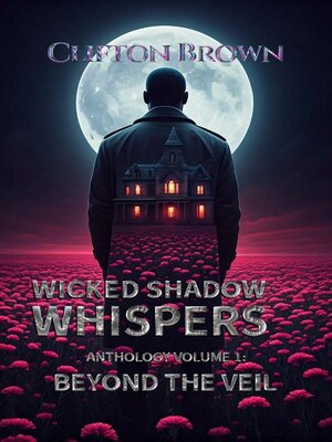 cover image of Wicked Shadow Whispers Anthology